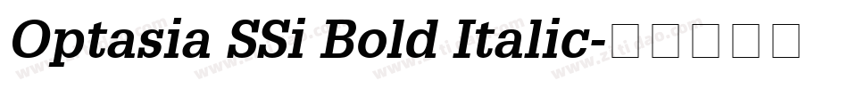 Optasia SSi Bold Italic字体转换